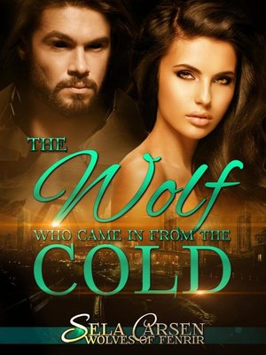 cover image of The Wolf Who Came In From the Cold